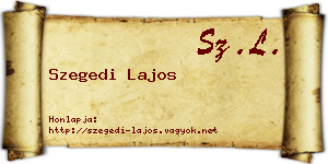 Szegedi Lajos névjegykártya
